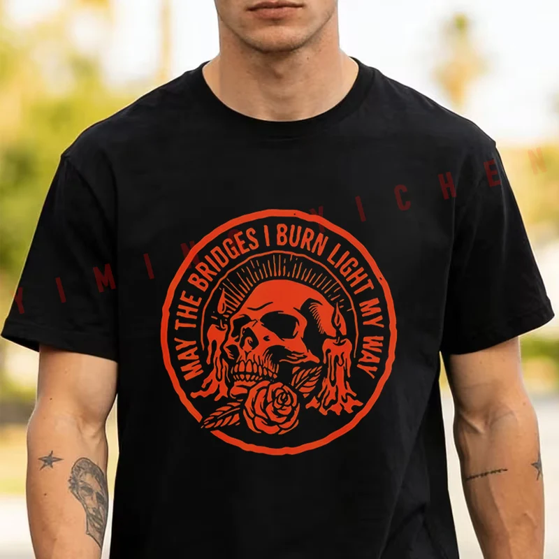May The Bridges I Burn Light M - Men'S Fashion Quotes avis et prix